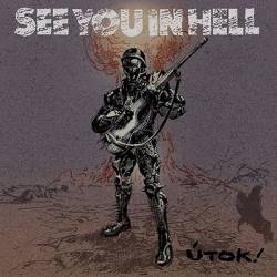 See You In Hell : Attack!